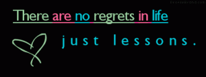 no regrets in life