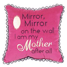 Mirror Mirror on the Wall, I Have Become My Mother After All