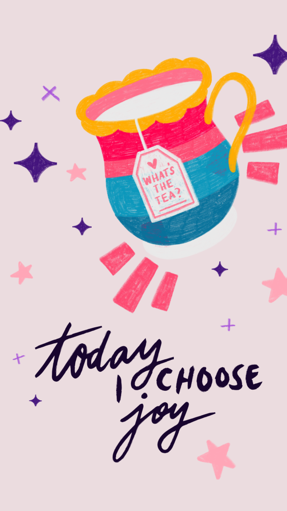 Pink and Blue Cute Doodled Hand Drawn Today I Choose Joy Phone Wallpaper