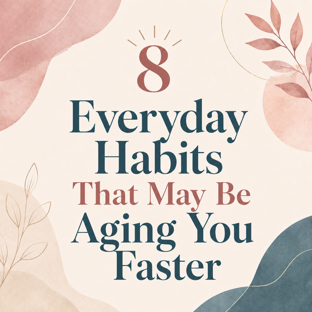 Everyday habits aging you quicker