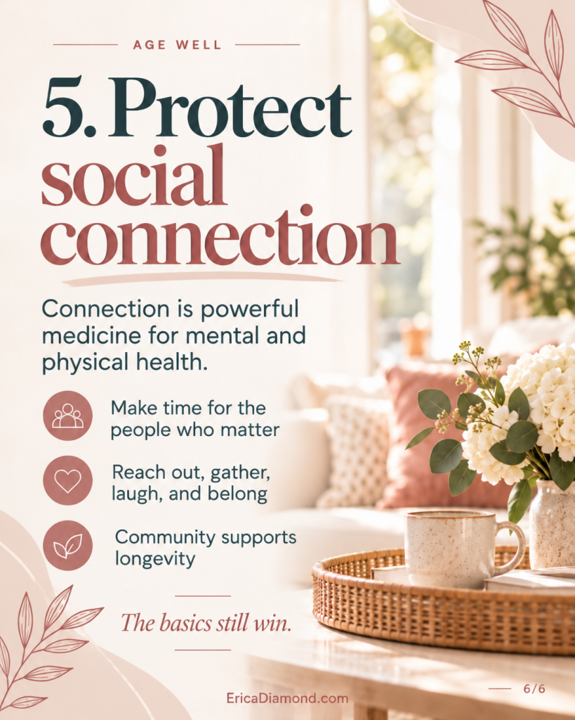the best way to age well & longevity  - social connection